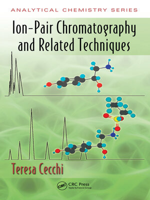 cover image of Ion-Pair Chromatography and Related Techniques